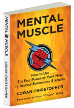 Mental Muscle by Logan Christopher