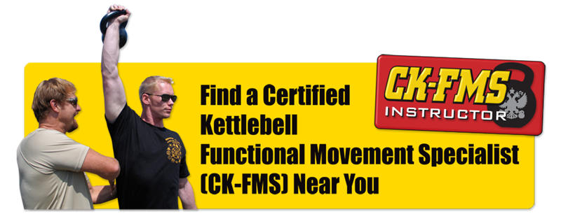 Find a Certified Kettlebell Functional Movement Specialist (CK-FMS) Near You