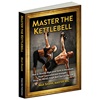 Master the Kettlebell