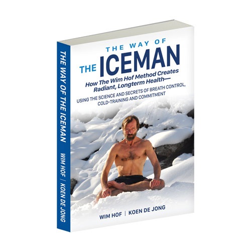 The Way of The Iceman by Wim Hof