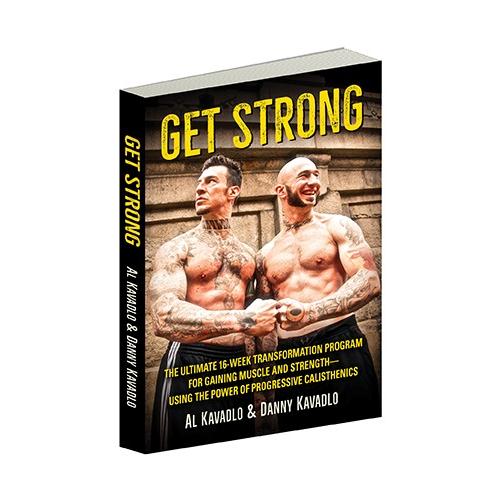 Get Strong by Al Kavadlo and Danny Kavadlo Paperback Book Cover