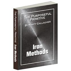 The Purposeful Primitive - Iron Methods