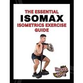 The Essential IsoMax Isometrics Exercise Guide (paperback)