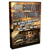 Convict Conditioning Volume 2: The Ultimate Bodyweight Squat Course DV084